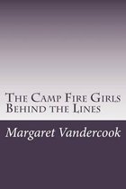 The Camp Fire Girls Behind the Lines