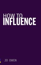 How To Influence