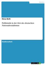 Publizistik in der Zeit des deutschen Nationalsozialismus