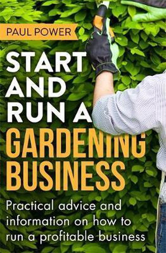 Start & Run A Gardening Business 4Th Ed - cover