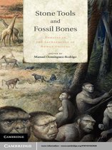 Stone Tools and Fossil Bones