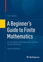 A Beginner's Guide to Finite Mathematics