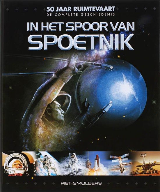 Cover van het boek 'In het spoor van Spoetnik' van Piet Smolders