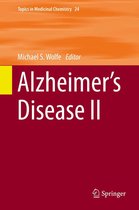 Topics in Medicinal Chemistry 24 - Alzheimer’s Disease II
