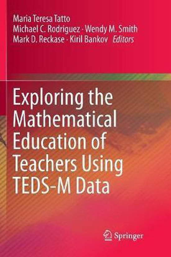 Exploring the Mathematical Education of Teachers Using TEDS- ... - cover