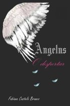 Angelus - O Despertar