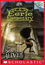 Eerie Elementary 1 - The School is Alive!: A Branches Book (Eerie Elementary #1)