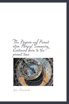 The Progress and Present Sition Ptorical Summary Continued Down to the Present Time