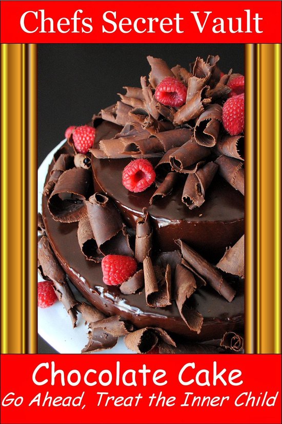 Chocolate Cake - Go Ahead, Treat the Inner Child - cover