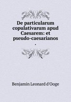 De particularum copulativarum apud Caesarem