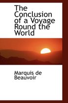 The Conclusion of a Voyage Round the World