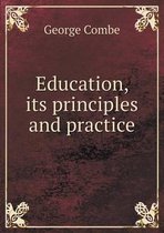 Education, its principles and practice