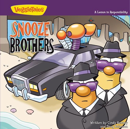 Big Idea Books / VeggieTown Values - The Snooze Brothers / V ... - cover