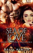 Silver Wood Coven- Sea of Love (Book Twelve of the Silver Wood Coven Series)