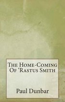 The Home-Coming of 'rastus Smith