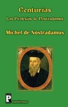 Centurias, Las Profes as de Nostradamus