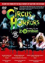 The Circus of Horrors: The Night of the Zombie