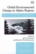 Global Environmental Change in Alpine Regions – Recognition, Impact, Adaptation and Mitigation