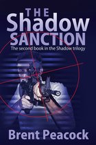 The Shadow Trilogy 2 - The Shadow Sanction