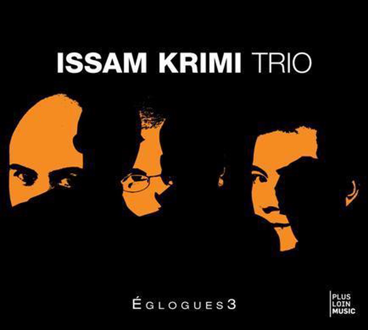 Issam Krimi Trio glogues 3 1-Cd