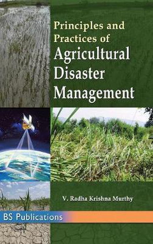 Principles and Practices of Agricultural Disaster Management, Radha