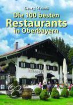 Die 100 besten Restaurants in Oberbayern
