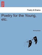 Poetry for the Young, etc.