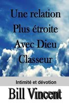Une Relation Plus troite Avec Dieu Classeur