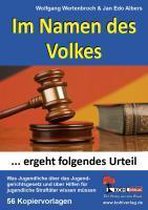 Im Namen des Volkes ... ergeht folgendes Urteil