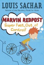 Marvin Redpost 7 - Marvin Redpost #7: Super Fast, Out of Control!