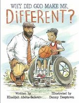 Why Did God Make Me Different?