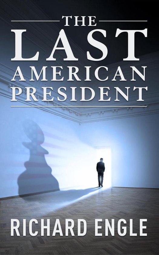 The Last American President - cover