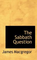 The Sabbath Question