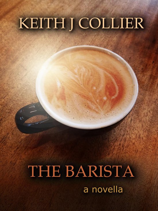 The Barista: A Novella