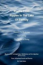 Poems From Ripples In The Lake Of Eternity