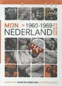 Mijn Nederland 1960-1969 de jaren zestig