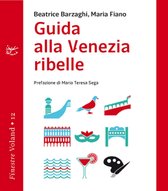 Finestre - Guida alla Venezia ribelle
