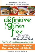 The Definitive Way to Go Gluten Free