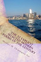 The 32 Explicit Selected Modern Poems of the Century