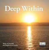Deep Within - Music Of Arundel And Brighton In Lourdes