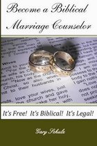 Become a Biblical Marriage Counselor