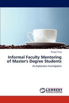 Informal Faculty Mentoring of Master's Degree Students
