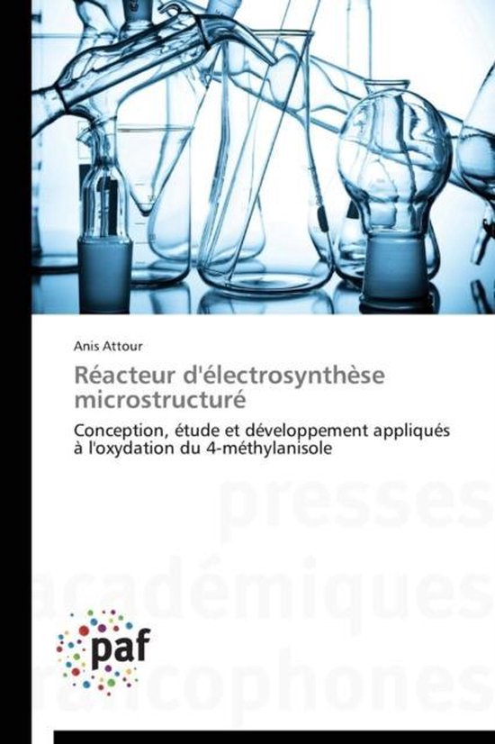 Omn.Pres.Franc.- Réacteur d'Électrosynthèse Microstructur ... - cover