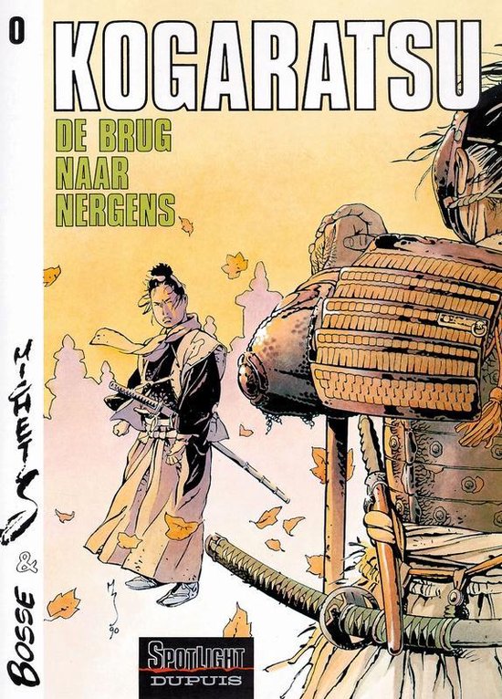 Cover van het boek 'Kogaratsu / 00. De Brug Naar Nergens' van  Michetz en  Bosse