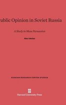 Russian Research Center Studies- Public Opinion in Soviet Russia
