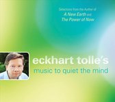 Eckhart Tolle's Music  To Quiet