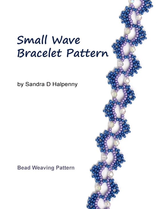 Small Wave Bracelet Pattern ebook Sandra D Halpenny