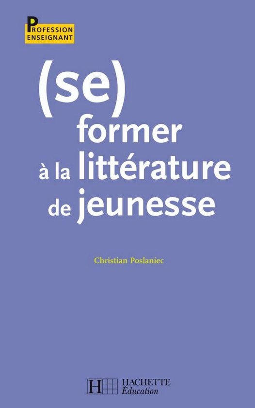 (Se) former à la littérature de jeunesse - cover