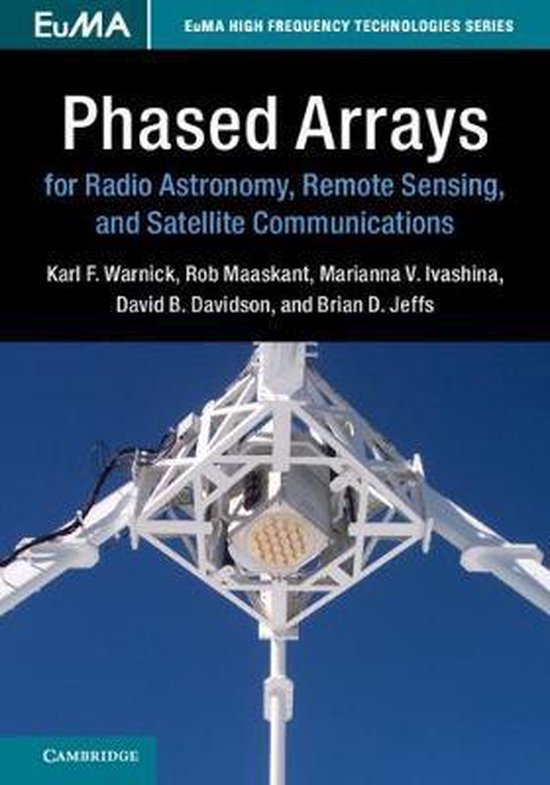 Phased Arrays for Radio Astronomy, Remote Sensing, and Satellite ...
