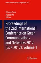 Lecture Notes in Electrical Engineering 223 - Proceedings of the 2nd International Conference on Green Communications and Networks 2012 (GCN 2012): Volume 1